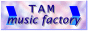 TAM Music Factory